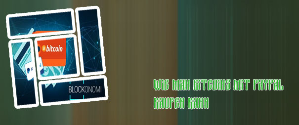 Ethereum mit paypal kaufen