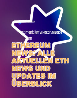 Ethereum neuigkeiten